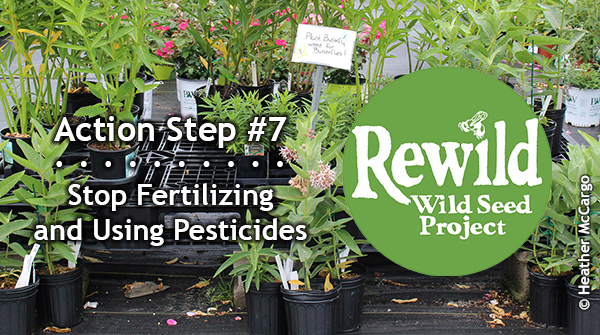 Rewilding Action Step #7: Don’t use fertilizers or pesticides on your plants — they harm wildlife &amp; nature. Ask your nursery for pesticide-free plants.

Pledge to Rewild (bit.ly/pledge-to-rewi…) — get free info &amp; resources to learn. #PledgeToRewild10ActionSteps #PledgeToRewild