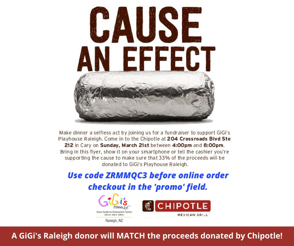 gigisraleigh's tweet photo. Head to Cary Crossroads #Chipotle on Sun 3/21, 4-8pm to support #gigisplayhouseraleigh on World Down Syndrome Day! Mention you're there to support us or use the promo code below when you order online for pickup. AND we have a donor that wants to match the proceeds! #causeaneffect https://t.co/3TmHqitHeC