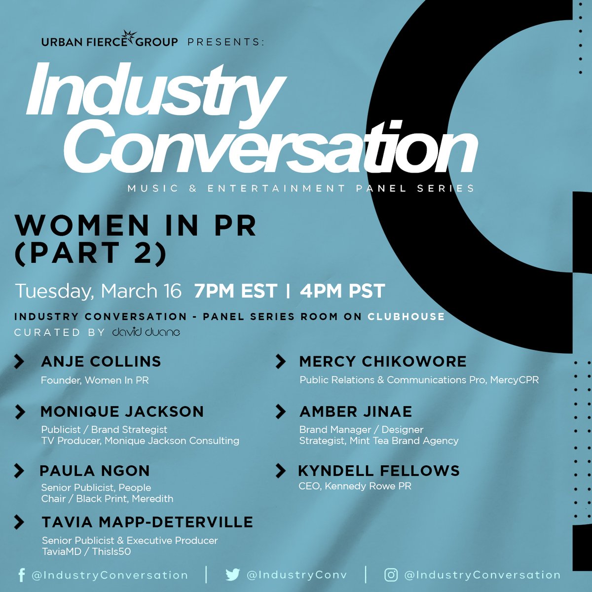IndustryConvo's tweet photo. TONIGHT • Tuesday, March 16th at 7pm EST / 4pm PST • @IndustryConvo - Women In PR (Part 2) Discussion on @joinClubhouse w/ @iamanjecollins @Boss545 @amberjinae @keedypaula @MercyC, Monique Jackson, &amp; Kyn Fellows - curated by @DDuaneOfficial! https://t.co/fxoEnPlDx9 https://t.co/E9oFxFQN7w