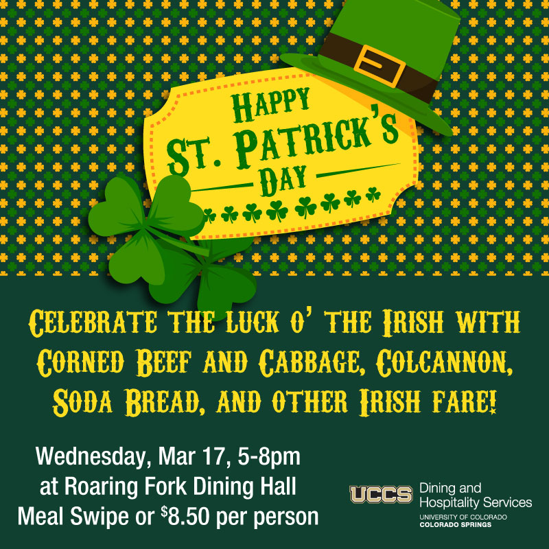 MtnLionLife's tweet photo. Tomorrow's St. Patrick's Day! Celebrate the luck o' the Irish tomorrow at Roaring Fork, 5-8 p.m. Entrance is free with a meal swipe, otherwise $8.50 per person. What classic Irish dishes are you excited for? It's all the potatoes for us 🥔 😋 https://t.co/Zz2G139NFT