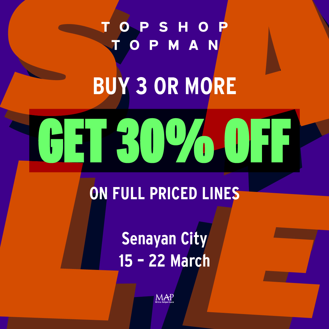 senayancity's tweet photo. SALE ALERT : Make the most of 30% off when you buy 3 or more at TOPMAN!
Topman, Senayan City 1st floor.
___
#SCFASHIONSTYLE
#SENAYANCITY
#TOPMANID https://t.co/EynMkSqvC1