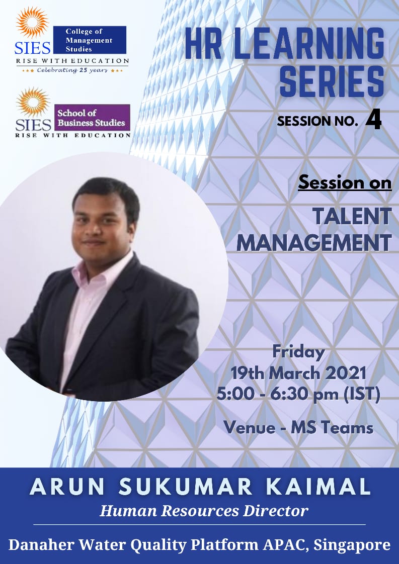 SiescomsNerul's tweet photo. Human Resource Team of SIES School of Business Studies presents "HR Learning Series".
In Session 4 , Mr. Arun Kaimal sir will talk on ' Talent Management '.
Do attend this session at 05:00 PM on 19th March 2021, on MS Teams.
#HR #Humanresourse #siessbs #siescoms https://t.co/IQLMartaM3