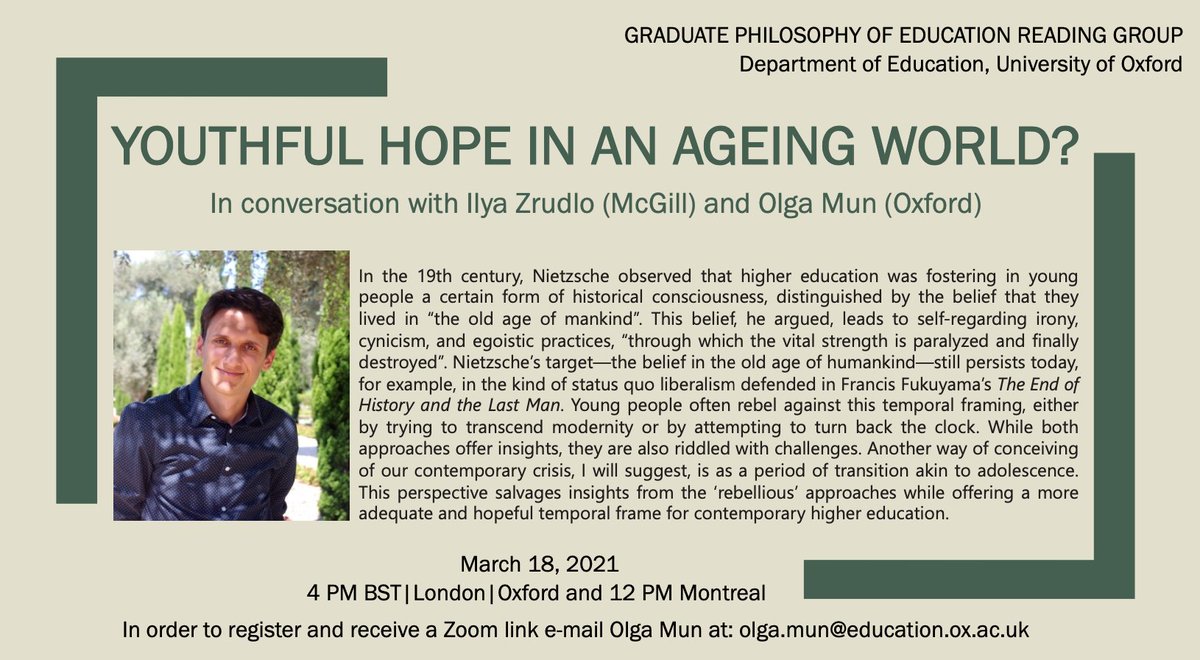 You are warmly invited to our first doctoral guest talk by 
@IZrudlo on 'Youthful hope in an ageing world?' Get a cuppa and tune in to learn about ongoing philosophy of (higher) education research. @PhilOfEdGB @PhilofEd @ResearchCGHE @PaTHES_Society📩🔗Olga.mun@education.ox.ac.uk