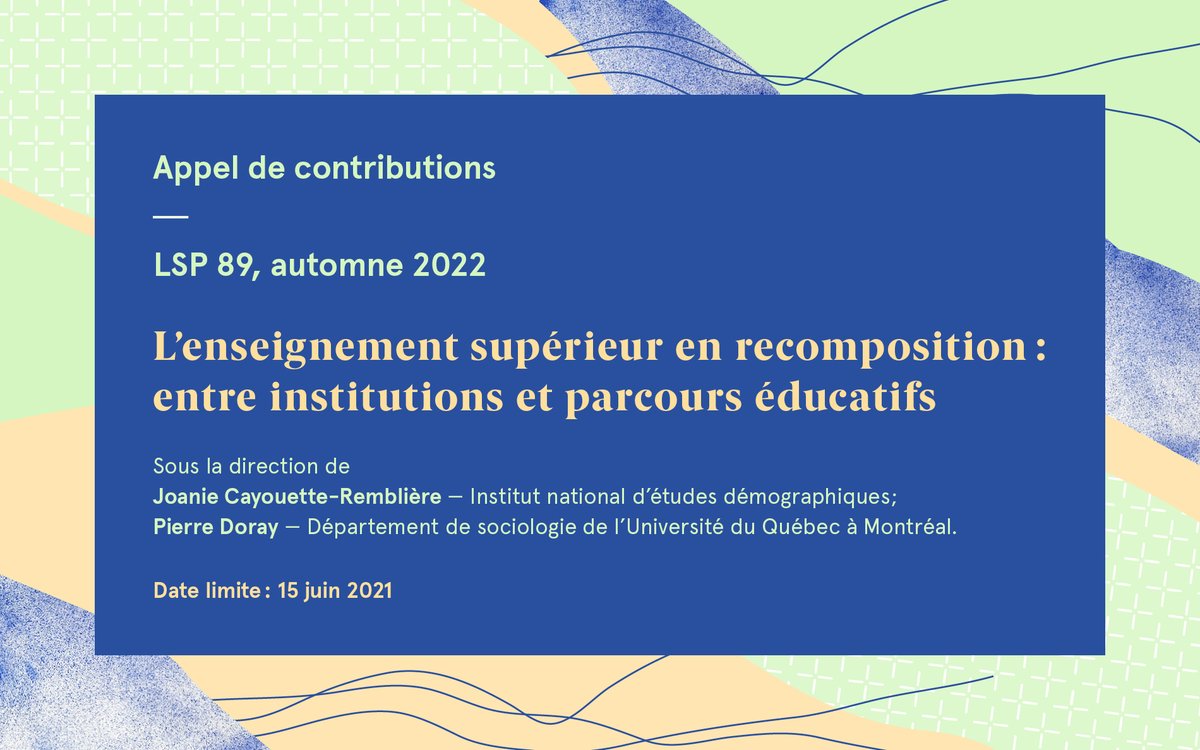 ✍️ Notre appel à contribution sur le thème de l'enseignement supérieur est en cours!

Sous la direction de Joanie Cayouette-Remblière (<a href="/InedFr/">Ined</a>)  et Pierre Doray (Département de sociologie de l'<a href="/UQAM/">UQAM | Université du Québec à Montréal</a>).

👓 lsp.inrs.ca/appel-de-contr…

⏳ DATE LIMITE : 15 JUIN 2021