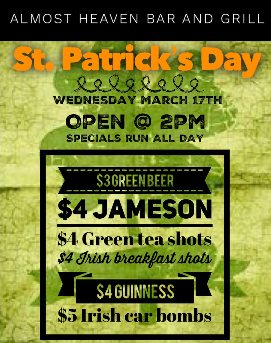 almostheavenbar's tweet photo. Open tomorrow at 2pm
Specials run allll day ☘️ https://t.co/ZbwZGeYdfu