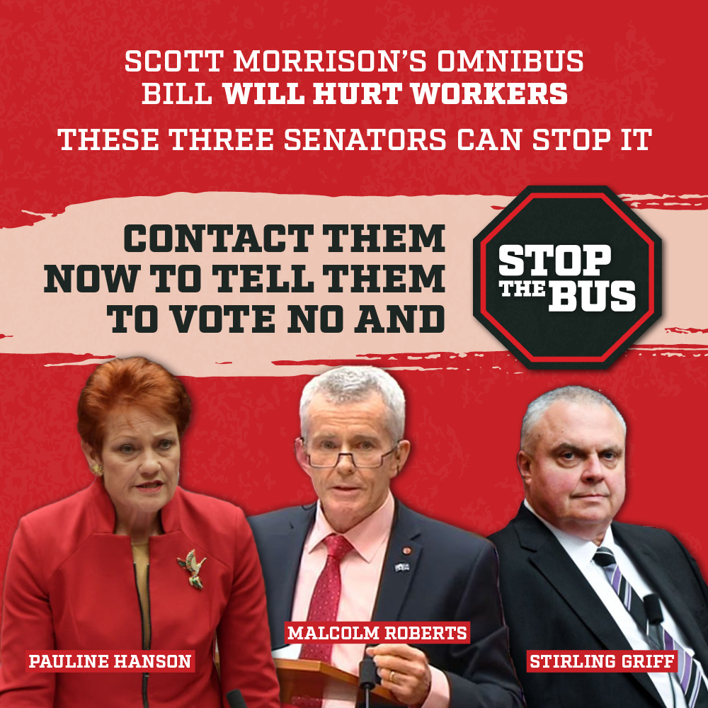 Vote No to Morrison's Wage Cuts. Send a message to crossbench Senators now. stopthebus.com.au #StopTheBus