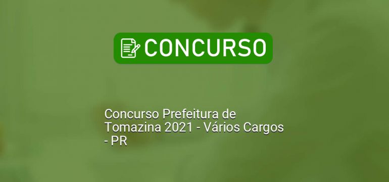 Concurso Prefeitura de Tomazina 2021 - Vários Cargos - PR dlvr.it/Rvn2cV