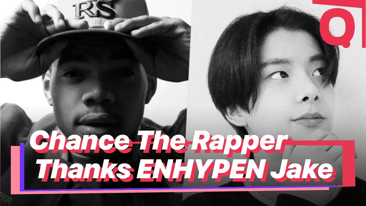 theQoos_'s tweet photo. [NEWS] Chance The Rapper Thanks ENHYPEN’s Jake For Recommending His Song + Jake Responds

Read more on theQoos #KPOP app📲
:https://t.co/Emq8XThRXh

Original Article:https://t.co/lkzNNDkvUc

@ENHYPEN @ENHYPEN_members
#ENHYPEN #Chance_The_Rapper #JAKE #theQoos #KPop https://t.co/lMME0ztTcn