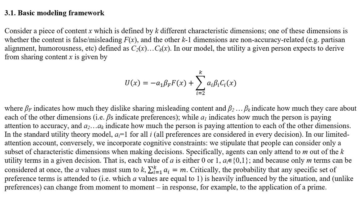 We also formalize our inattention account using utility theory. Due to attention constraints, agents can only attend to a subset of terms in their utility fn. So even if you have a strong pref for accuracy, accuracy wont impact sharing choice when attention is directed elsewhere!