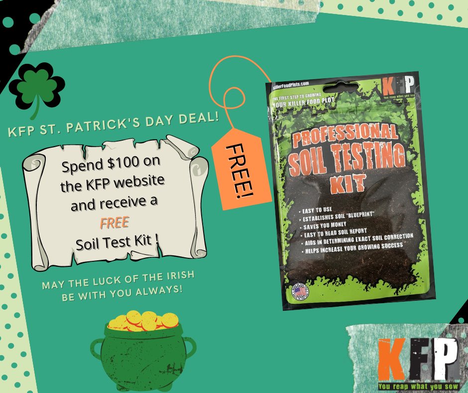 🍀Don’t miss out on our St.Patrick’s Day Deal!☘️
       Spend $100 on the KFP website and receive a FREE Soil Test Kit!!