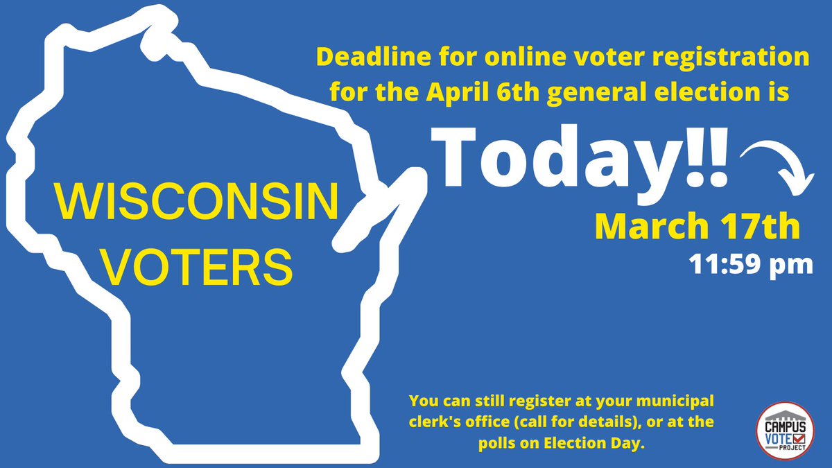 CampusVote's tweet image. 🚨TODAY is the deadline to register to vote online or by mail for the April 6th general election! 🚨 

Go to MyVote.WI.gov for more information.