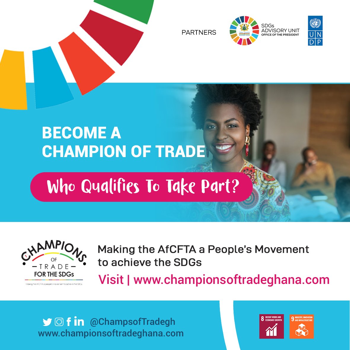 Who Qualifies to Take Part?
Open to everyone across #Ghana! We encourage Ghanaian Innovators, Entrepreneurs, Agripreneurs and Startups ..Youth and Women to apply! Visit championsoftradeghana.com

#Championsoftradeghana

#COTGhana