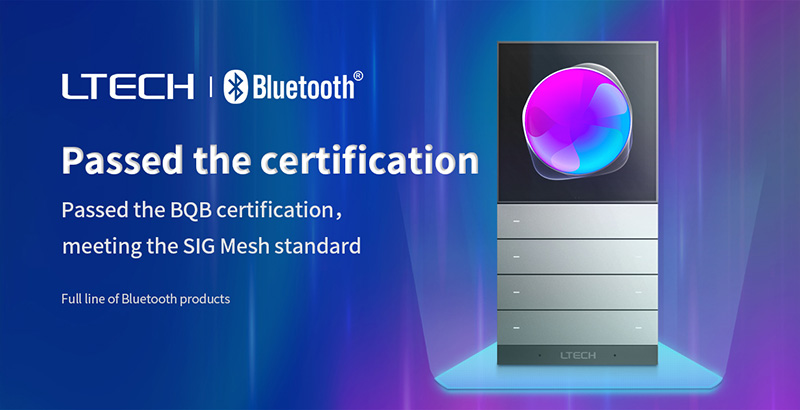 Official #BQB #certification for #SIG Mesh 5.0 System #LTECH #smarthome #wireless #lighting #homeappliance
ltech-led.com/html/en/news/B…