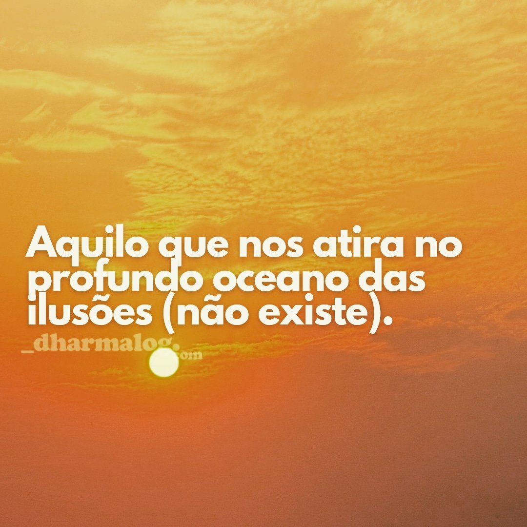 dharmalog's tweet image. "O que nos atira no profundo oceano do samsara
Sáo esses pensamentos de apego e raiva.
Mas perceba que eles realmente não existem,
E tudo é uma ilha de ouro˜.
- NIGUMA YOGINI

Perceba que eles não existem.

E veja. 

A ilha de ouro.