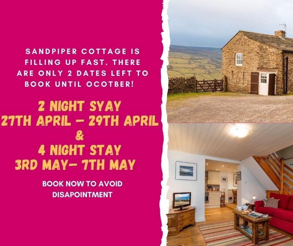 Wow guys…you all must really want a holiday! Sandpiper is now nearly full booked until October, we only have 2 short breaks available. This cottage is based in beautiful Swaledale &amp; within 2 hrs from York, Leeds, Newcastle, Lancaster…be quick if you want a short break!