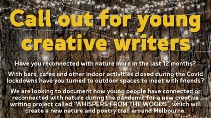 WHISPERS FROM THE WOODS - Please share a sentence describing your experience of relaxing outdoors during lockdown. send to info@melbournefestival.co.uk or text 07765819428
