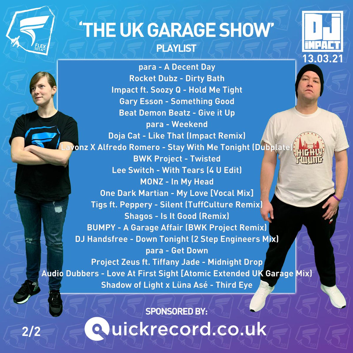 ImpactUKG's tweet photo. playlist 13.03.21
#ukgarageshow
listen live
Saturdays 2-4pm GMT
Flex Fm 101.4
https://t.co/05UttJGNXC
#playbackcrew
https://t.co/gtCAwY6Rnu
#ukg #ukgarage #garage #garagemusic #garagehouse #impactukg #podast #instadj https://t.co/8rGGTLTO6F