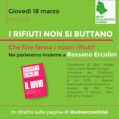 #RifiutiZeroUmbria  Reu: I rifiuti non si buttano - che fine fanno i nostri rifiuti? incontro con Rossano Ercolini - Giovedi 18 marzo 2021 - ore 21.00 rifiutizeroumbria.blogspot.com/2021/03/reu-i-…, #GreenpeaceGlPerugia, #ReteEcologistaUmbra, #Rifiuti, #RossanoErcolini, #UduEco-solidal, #ZeroWasteItaly