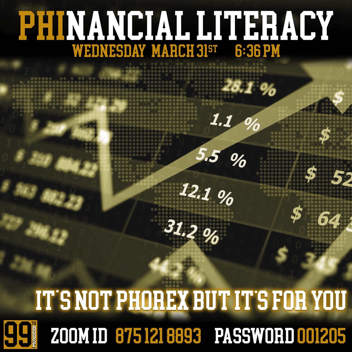 Tune in with our PHInancial literacy event Wednesday, March 31st at 6:36PM. (No, this is not a Phorex meeting)