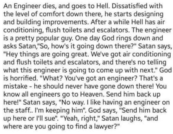 An engineer dies, and...