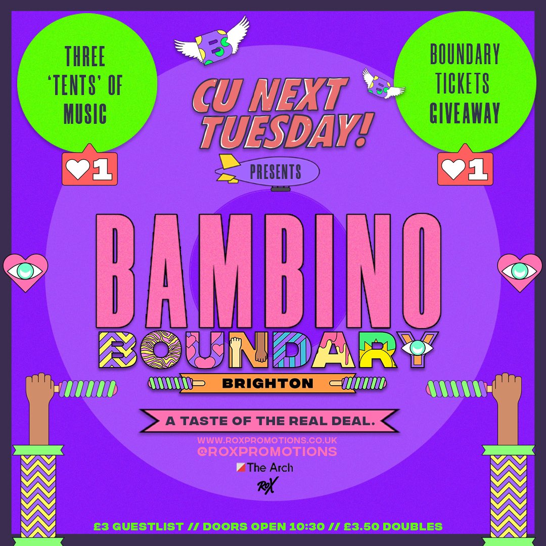 CU Next Tuesday has paired up with Boundary Brighton to deliver you the finest creation 🤩

After missing a whole year of festival’s, we thought one Boundary Brighton wasn’t enough…

CU Next Tuesday X Bambino Boundary 🔥

Buy your tickets now at: roxpromotions.co.uk