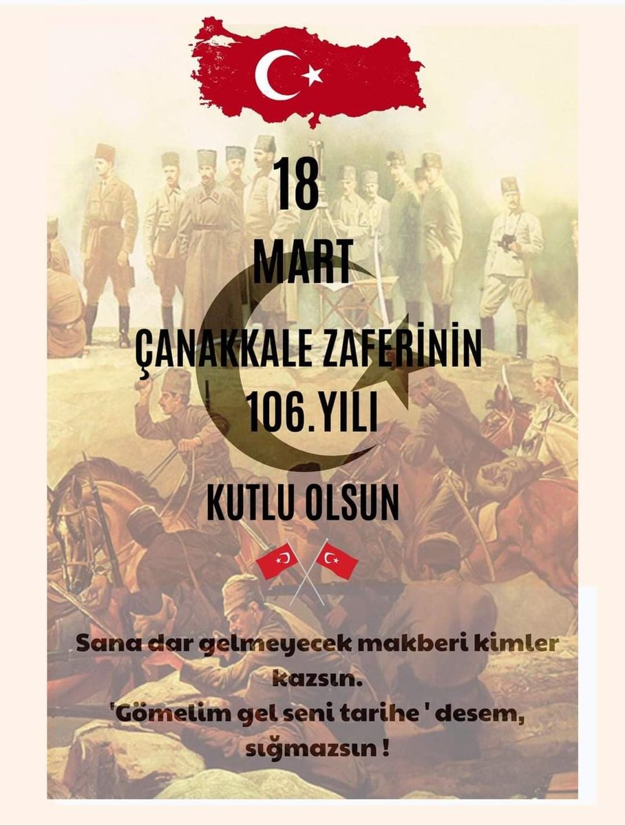 18 Mart 1915 Çanakkale Zaferi'nin 106. yılını kutluyor; Gazi Mustafa Kemal Atatürk ve silah arkadaşları başta olmak üzere, aziz şehit ve gazilerimizi rahmet, minnet, şükran ve saygıyla anıyoruz.<a href="/ihsankosen/">ihsankosen</a> <a href="/mfaruktekinn/">Mehmet Faruk Tekin</a> <a href="/BrgUgur/">Uğur Brg</a> <a href="/veysel052/">veysel gümüş</a> <a href="/mutluysmn/">Yasemin Mutlu</a> <a href="/dogubayazitmem/">Doğubayazıt İlçe Milli Eğitim Müdürlüğü</a>