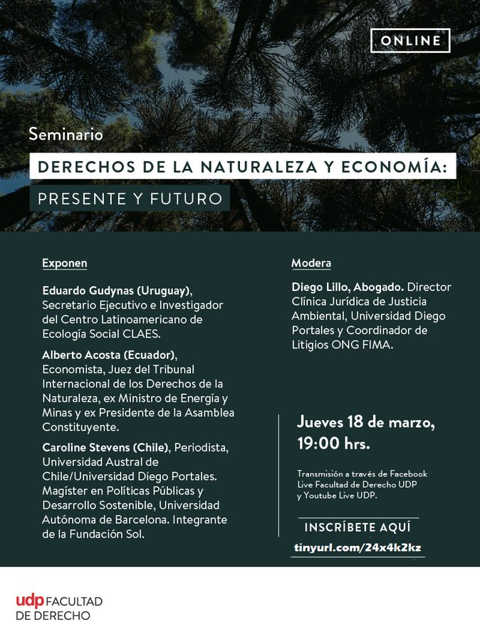 CONTINÚA EL DEBATE CONSTITUYENTE CHILENO

SEMINARIO
DERECHOS DE LA NATURALEZA Y ECONOMÍA:
PRESENTE Y FUTURO
Eduardo Gudynas
Caroline Stevens
Alberto Acosta

Jueves 18 de marzo
19:00 #Chile

¿Será Chile el segundo país en el mundo
q constitucionaliza los Derechos de la Naturaleza?
