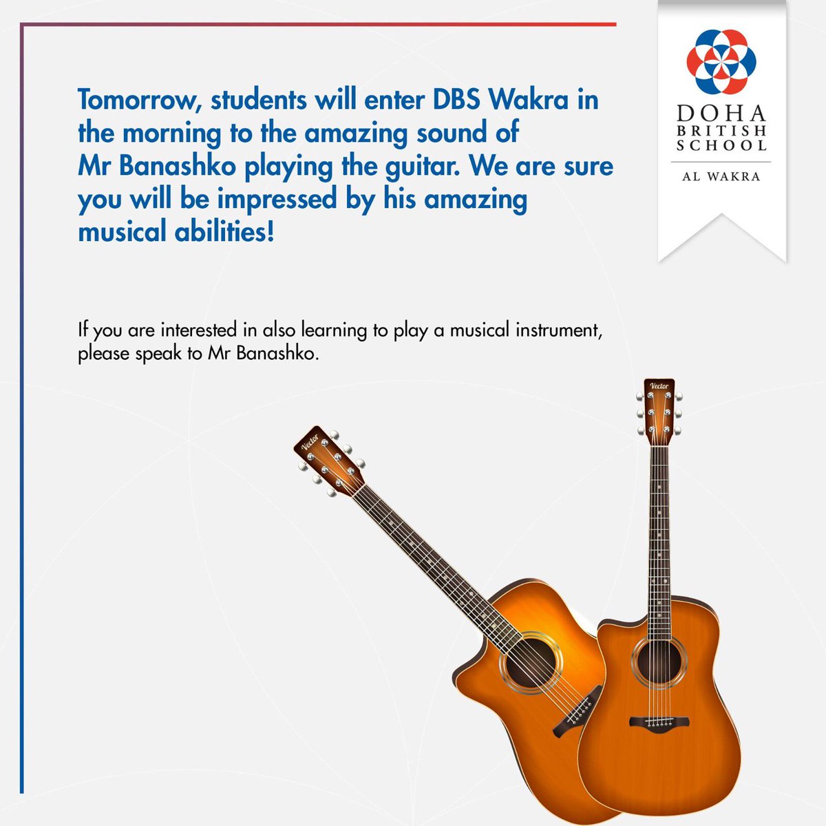DBSWakra's tweet image. Tomorrow, students will enter #DBSWakra in the morning to the amazing sound of Mr Banashko playing the guitar. We are sure you will be impressed by his amazing musical abilities! If you are interested in also learning to play a musical instrument, please speak to Mr Banashko.