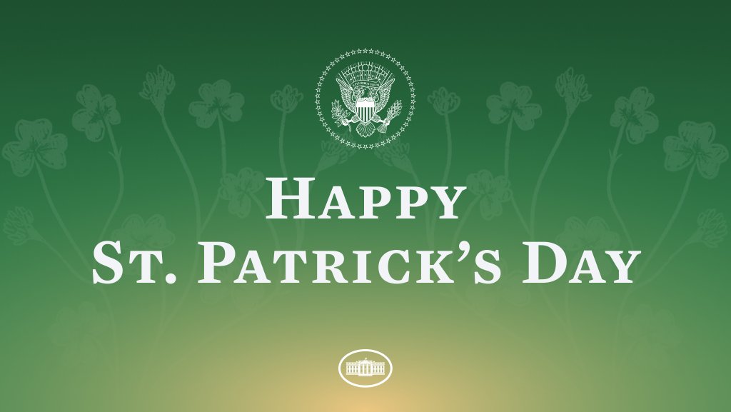 Happy St. Patrick’s Day from the Biden-Harris White House!