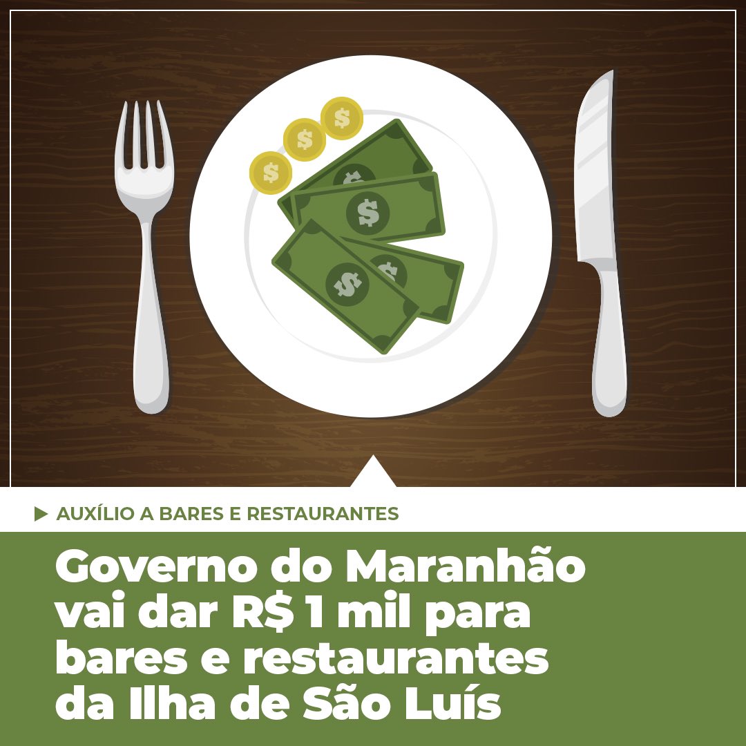 TodosPeloMA's tweet photo. O Governo do Maranhão vai dar auxílio financeiro de R$1000 a bares e restaurantes da Ilha de São Luís, que estão com as atividades suspensas, devido às medidas restritivas de combate ao coronavírus. https://t.co/ipuul2PLS9