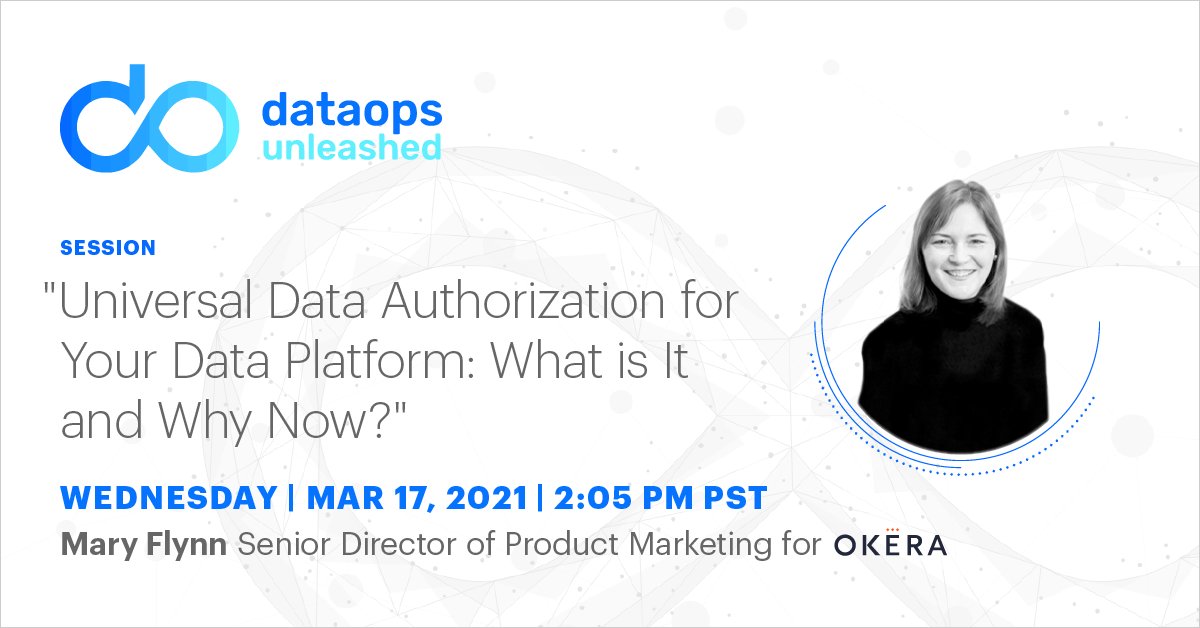 okerainc's tweet image. .@iLoveDataOps kicks off NOW! At 2:05 pm PT @okerainc&apos;s Mary Flynn will dive into what #UniversalDataAuthorization is and why your #enterprise needs it. 

Don&apos;t forget to say 👋 at our virtual booth! 

Register here ➡️ bit.ly/3bSUQlt

#DataOpsUnleashed #DataOps