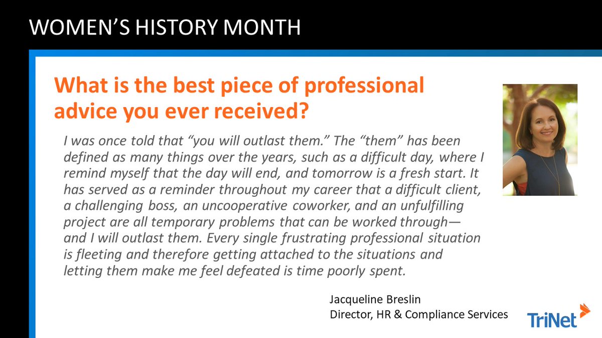 TriNet's tweet photo. Please join us in celebrating #WomensHistoryMonth ! 💙 🎉 🧡 All month we are posting professional advice, shared by the women of TriNet!
#womenleaders #IncredibleStartsHere #TriNetLife #TriNetColleagues #companyculture #diversityandinclusion #inspirationalthoughts https://t.co/xtKt9Rptyo
