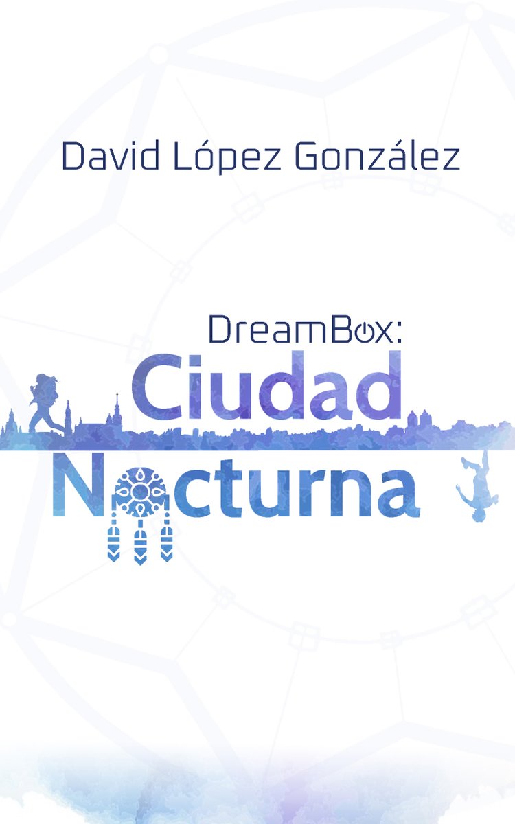 dalopezgo's tweet image. Y es por eso que, desde hace unas pocas semanas, he estado trabajando en su publicación tanto en ebook como en tapa blanda a través de Amazon. No me enrollo más. Hoy os presento DREAMBOX: CIUDAD NOCTURNA. (5/8)