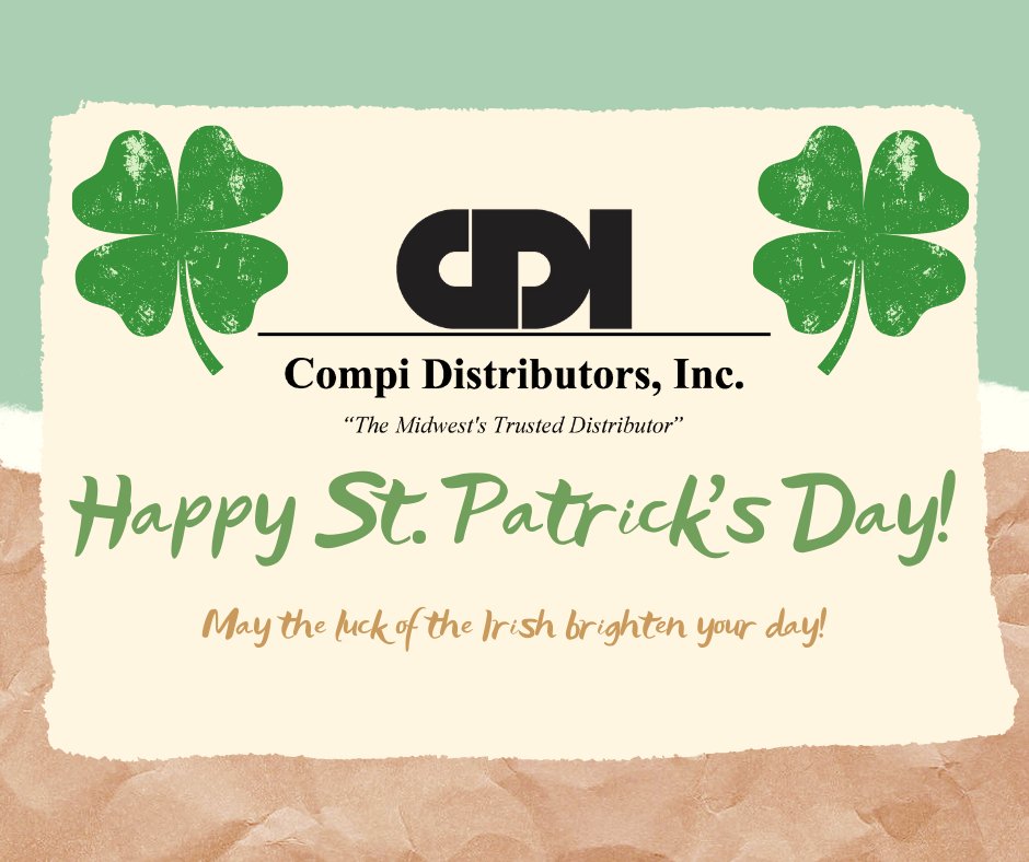 CompiDistInc's tweet image. Happy St. Paddy's Day from all of us at Compi Distributors!