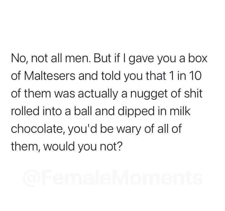 #notallmenbutallwomen