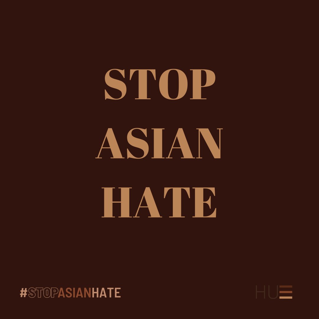 WeGotHUE's tweet photo. HUE continues to stand with the Asian community and we will always support, protect, and create space for our Asian siblings as you as you grieve. We see you, we hear you, we love you, and you belong. #StopAsianHate https://t.co/xCLvBMVOo4