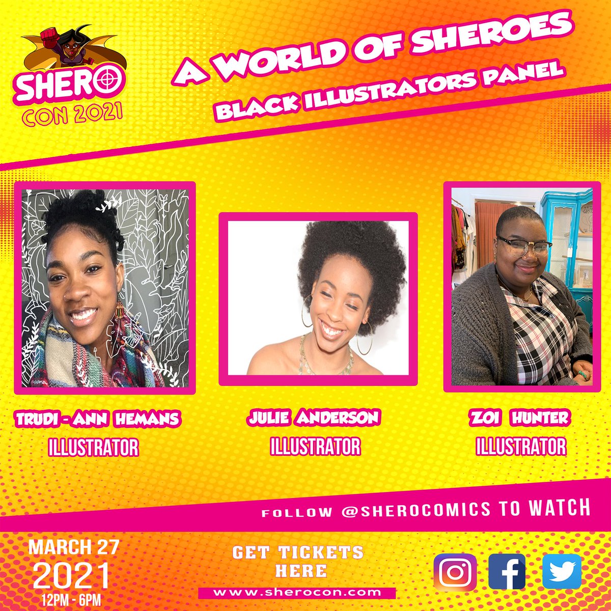 SheroComics's tweet photo. Coming to #SheroCon 2021 💫 is our “World of Sheroes: Black Illustrators Panel” featuring Trudy-Ann Hemans, 👩🏾‍🎨 Julie Anderson, 👩🏾‍🎨 and Zoi Hunter 👩🏾‍🎨!  SIGN UP at https://t.co/iMYYLAMiXg to get FREE tickets 🎟 and to automatically be entered in our first raffle of the day! 🗳 https://t.co/D2SRHFKK2Z