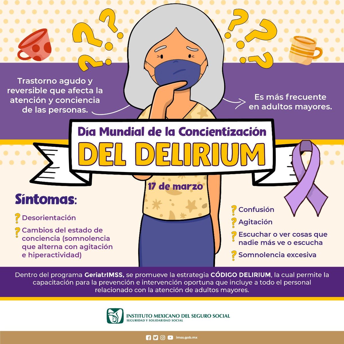 Tu_IMSS's tweet photo. Día Mundial de la Concientización del #Delirium, trastorno agudo y reversible que afecta la atención y conciencia de las personas. https://t.co/Kioj4s1zRt