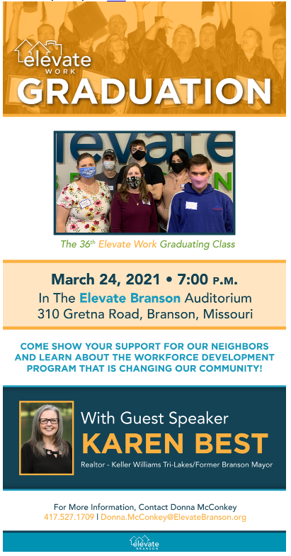 ElevateBranson's tweet photo. You're invited!!  The 36th Elevate Work Graduation will be on March 24 @ 7:00 P.M.  Bring your friends or your employees/employers/manager to celebrate these students' success or get to know more about the Elevate Work program.  Guest Speaker that evening will be @karenbest! https://t.co/8fQGhKNCW1