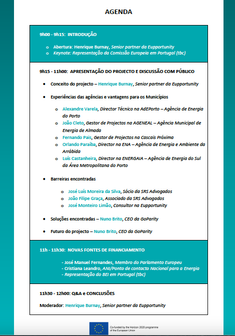 Ponto Energia (aka BundleUp) (@energiaponto) on Twitter photo Webinar sobre Novas Formas de Financiamento de Eficiência Energética: Vantagens para o poder local - 7/04/2021
Participação do MEP <a href="/JMFernandesEU/">José Manuel Fernandes</a>,@ENA_Agencia,<a href="/AgenealA/">AGENEAL, Agência Municipal de Energia de Almada</a>,@AdEPorto_,<a href="/Energaia/">Energaia - Energy Management Agency</a>,<a href="/CMCascais/">Câmara Municipal de Cascais</a>,@goparity e da <a href="/eupportunity/">Eupportunity</a>.
Inscrições: forms.gle/55g6nqVXVq7YSq… Webinar sobre Novas Formas de Financiamento de Eficiência Energética: Vantagens para o poder local - 7/04/2021
Participação do MEP <a href="/JMFernandesEU/">José Manuel Fernandes</a>,@ENA_Agencia,<a href="/AgenealA/">AGENEAL, Agência Municipal de Energia de Almada</a>,@AdEPorto_,<a href="/Energaia/">Energaia - Energy Management Agency</a>,<a href="/CMCascais/">Câmara Municipal de Cascais</a>,@goparity e da <a href="/eupportunity/">Eupportunity</a>.
Inscrições: forms.gle/55g6nqVXVq7YSq…