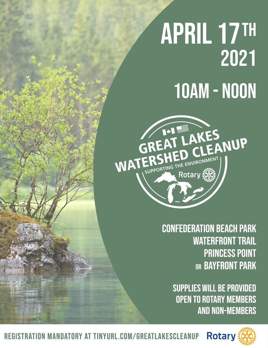 We are participating with 15 Rotary districts on the Great Lakes Watershed Cleanup!  Join us for a social distanced clean up on April 17th.  All are welcome!  Registration is mandatory. tinyurl.com/greatlakesclea…