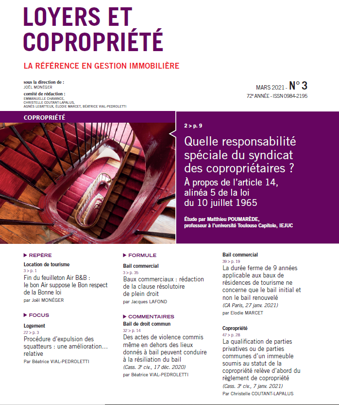 Le numéro de mars est paru !  Très belle étude de M. Poumarède (<a href="/M_Pmrd/">Matthieu Poumarède</a>) sur la responsabilité spéciale du syndicat des copropriétaires.
Un très grand merci également à nos auteurs <a href="/MonegerJoel/">Joël Monéger</a> 
@coutant_lapalus
, B. Pedroletti, E. Marcet, E. Chavance, E. Cruvelier, J. Lafond.