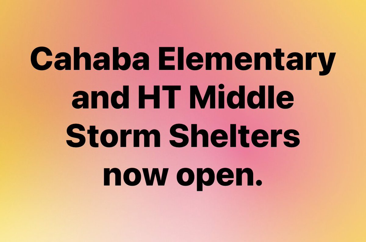 Cahaba Elementary and Hewitt-Trussville Middle School Storm Shelters now open.