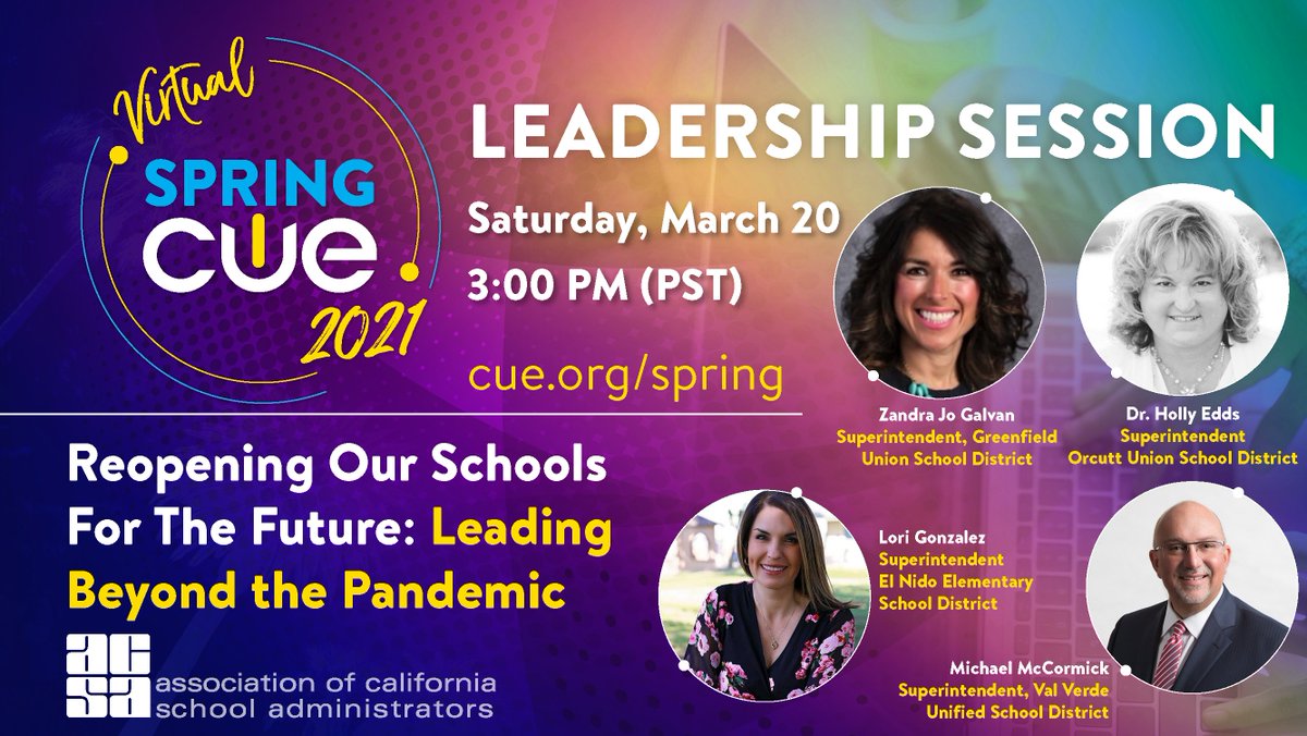 joincalie's tweet photo. Don't miss the #SpringCUE @ACSA_info panel of California school district superintendents who will share what they have learned along this journey, as they continue to plan for the future of schooling. Register Today 👉https://t.co/p7z8jCdEcz👈 #ACSA #CALSA #CaSupts https://t.co/JsQrR42ibq