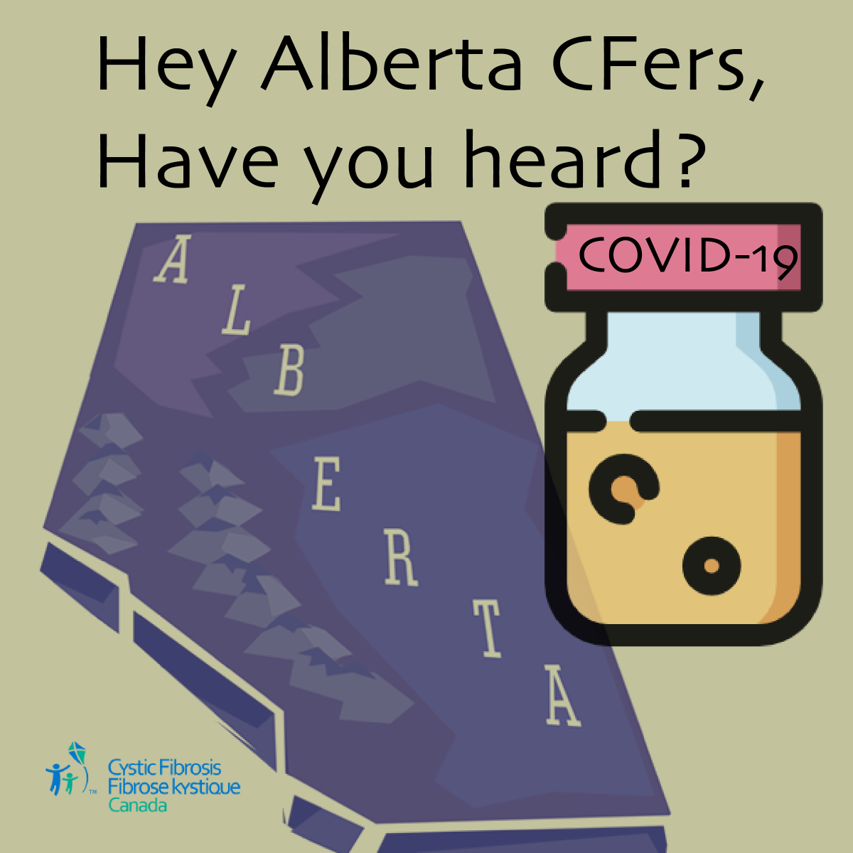 Alberta has outlined it’s plans for Phase 2B of the COVID vaccine rollout; residents with underlying health conditions, including cystic fibrosis, will qualify. Learn more vaccine availability on the Government of Alberta COVID-19 page: bit.ly/3lqhHbx