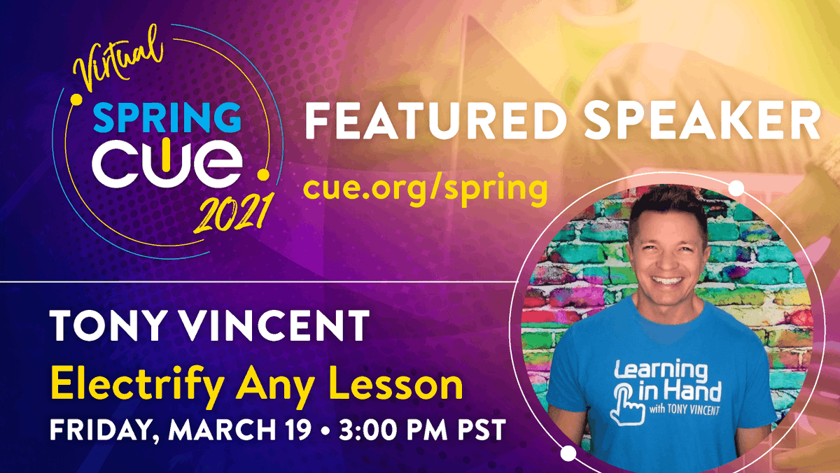 joincalie's tweet photo. Join Featured Speaker Tony Vincent (@tonyvincent) at this year's #SpringCUE for his session, "Electrify Any Lesson." Learn more about all of our wonderful Featured Speakers at https://t.co/tS5k501Cx5 #wearecue #cueconference #edtech #bettertogetherca #caedchat #nvedchat https://t.co/CWfg9QFJA0