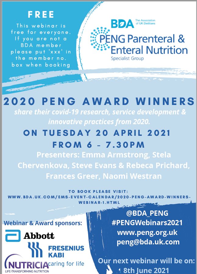 BDA_PENG's tweet photo. Registration now open! !Tuesday 20th April 2020 6pm - 7.30pm: @BDA_PENG Webinar Series 2021, "2020 PENG Awad Winners Presentations". This is a free event, supported by @AbbottNews  @FreseniusKabi and @Nutricia. https://t.co/XZt6b1UBn4 https://t.co/INE14ufUe6