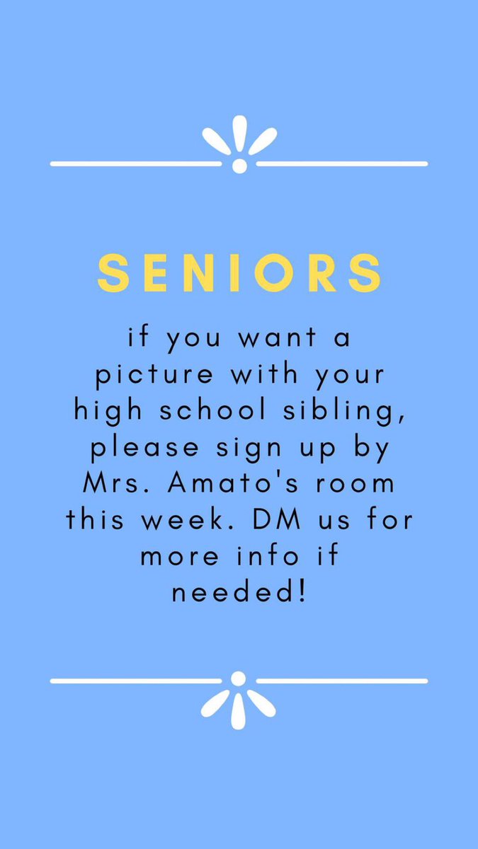 Senior Sibling Pictures sign ups are coming up! Check outside of Mrs. Amato‘s for the sign up sheet and DM us for more info if needed. 💙💛