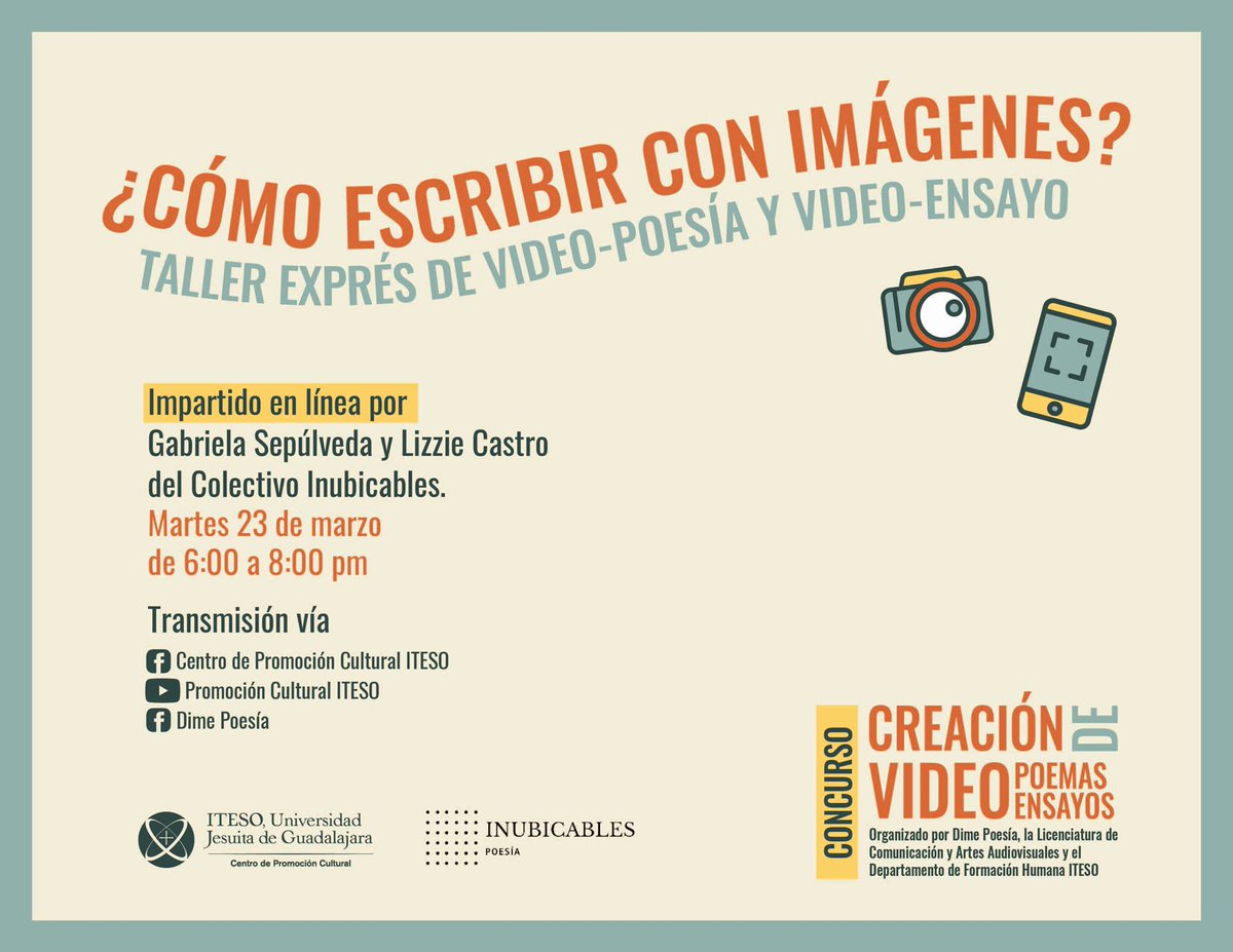 inubicables's tweet photo. Están cordialmente invitados al taller exprés que darán las poetas Inubicables Gabriela Sepúlveda y Lizzie Castro en el marco del concurso de "Creación de Video Poemas Y Ensayos" de cultura ITESO.
#inubicablespoesía #poesia #poesíaenespañol #leer #Inubicables #ITESO #dimepoesia https://t.co/oZU999sX1f