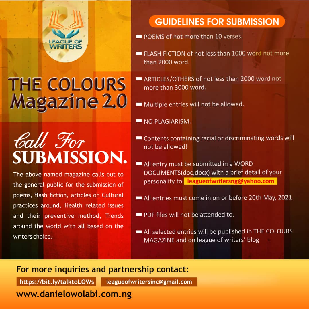 LOWriters_ng's tweet photo. Did you miss out during the submission for THE COLOURS MAGAZINE 1.0?🤔
Here's another opportunity that you shouldn't miss out.
ARE YOU READY?
#TheColoursMagazine #leagueofwriters #IndependenceWithLOWs #LOWs #LayconXOppo #StopAsianHate #EndSARS #dearMoonCrew #EFCC https://t.co/Pg6zA8jqkM